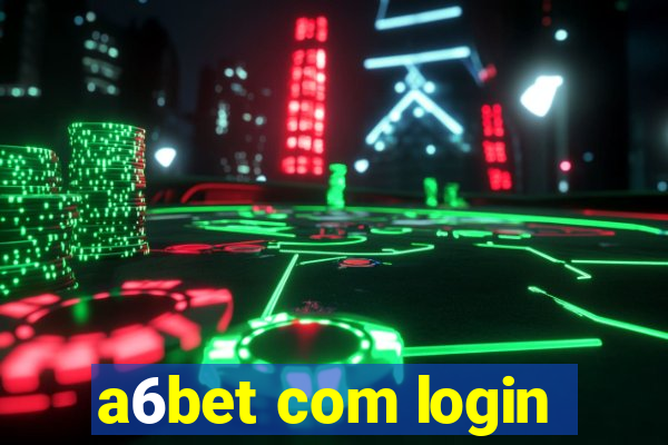 a6bet com login